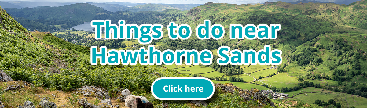 Things to do near Hawnthorne sands Morecambe
